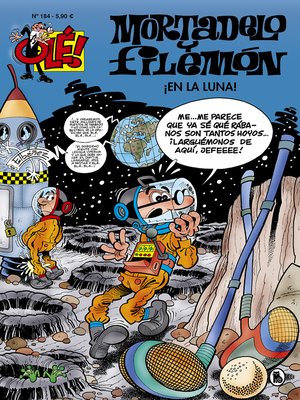 cover image of Mortadelo y Filemón. ¡En la luna! (Olé! Mortadelo 184)